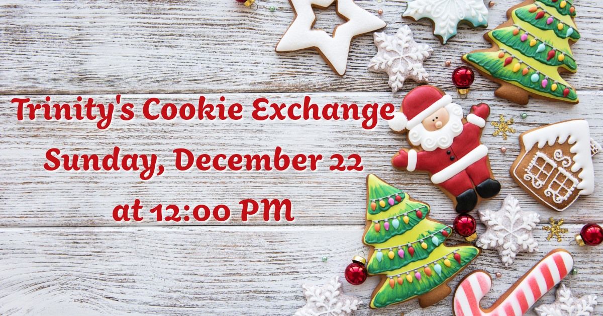 Trinity's Cookie Exchange