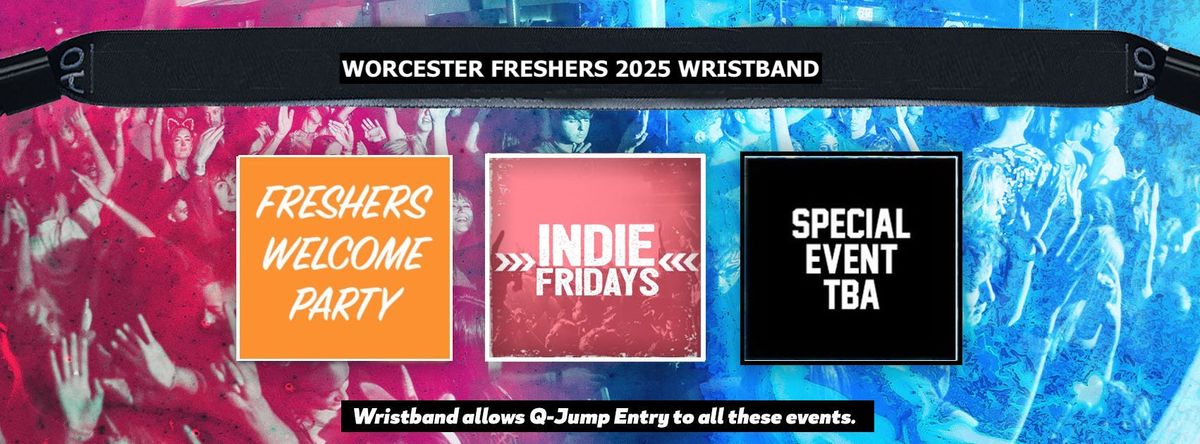 Worcester Freshers Invasion 2025 Wristband
