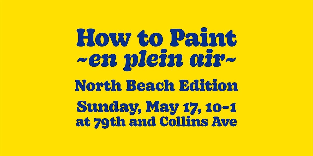 How to Paint En Plein Air: North Beach