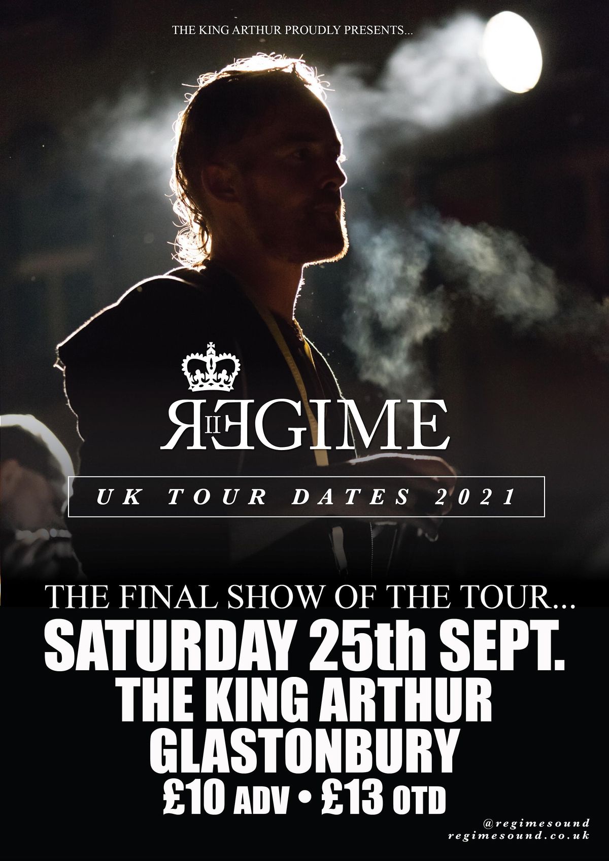 REGIME - Final Tour Date @ The King Arthur, Glastonbury