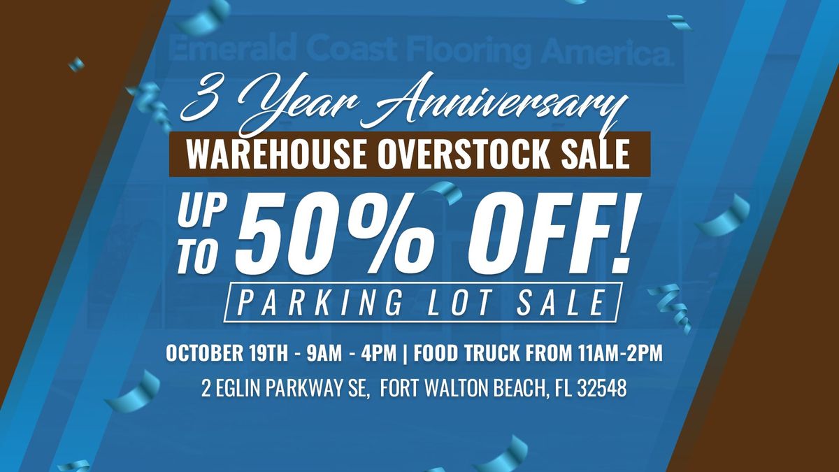 3 Year Anniversary Parking Lot Sale