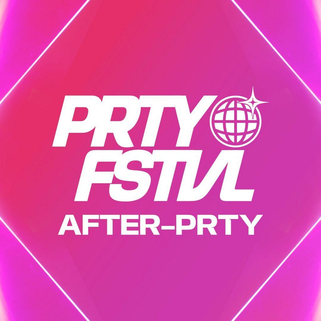 PRTY FSTVL - Afterparty Saturday