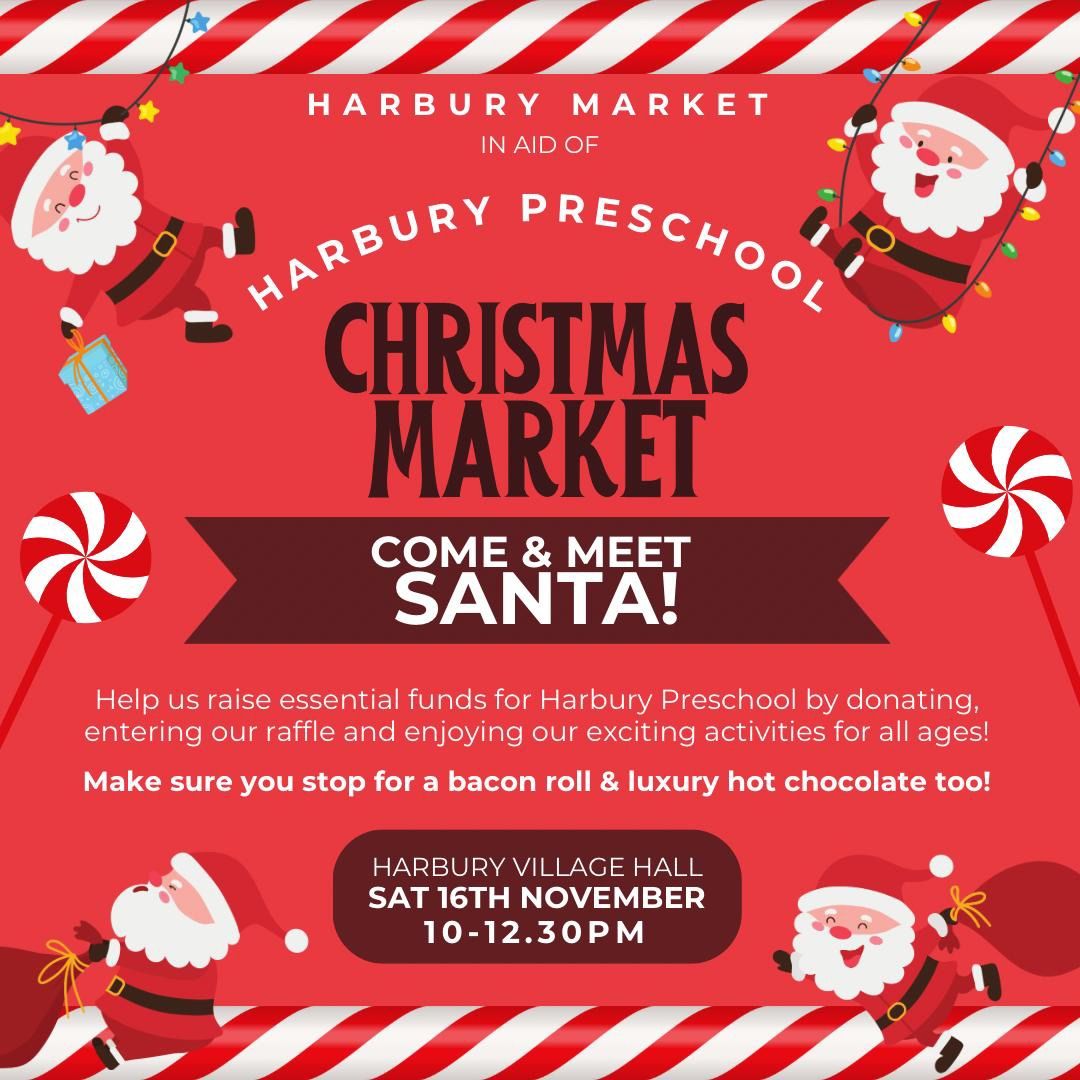 Harbury local CHRISTMAS MARKET \ud83c\udf84\ud83c\udf85