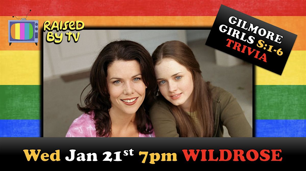 Gilmore Girls Trivia Night S: 1-6
