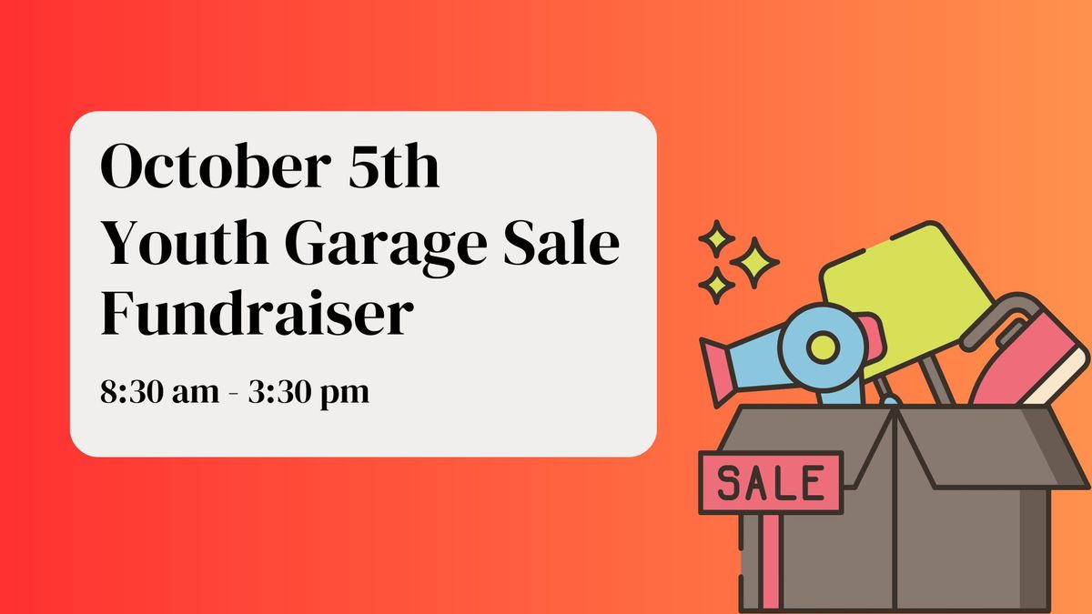 Youth Garage Sale Fundraiser