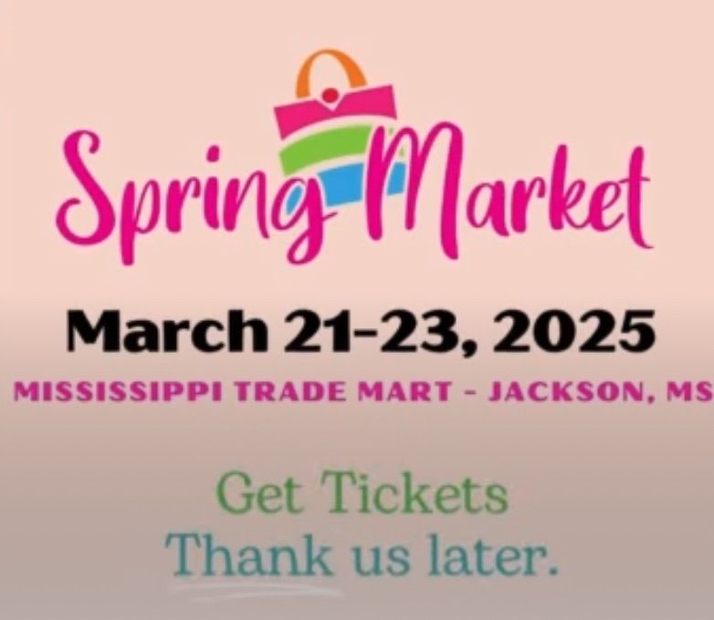 Spring Market- Jackson, Mississippi 