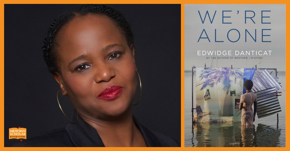 An Evening with Edwidge Danticat: We're Alone