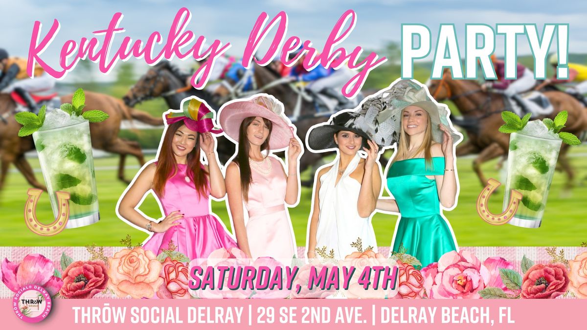 Kentucky Derby Day Garden Brunch Party @ THR\u014dW Social Delray Beach!