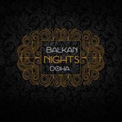 Balkan Nights Doha