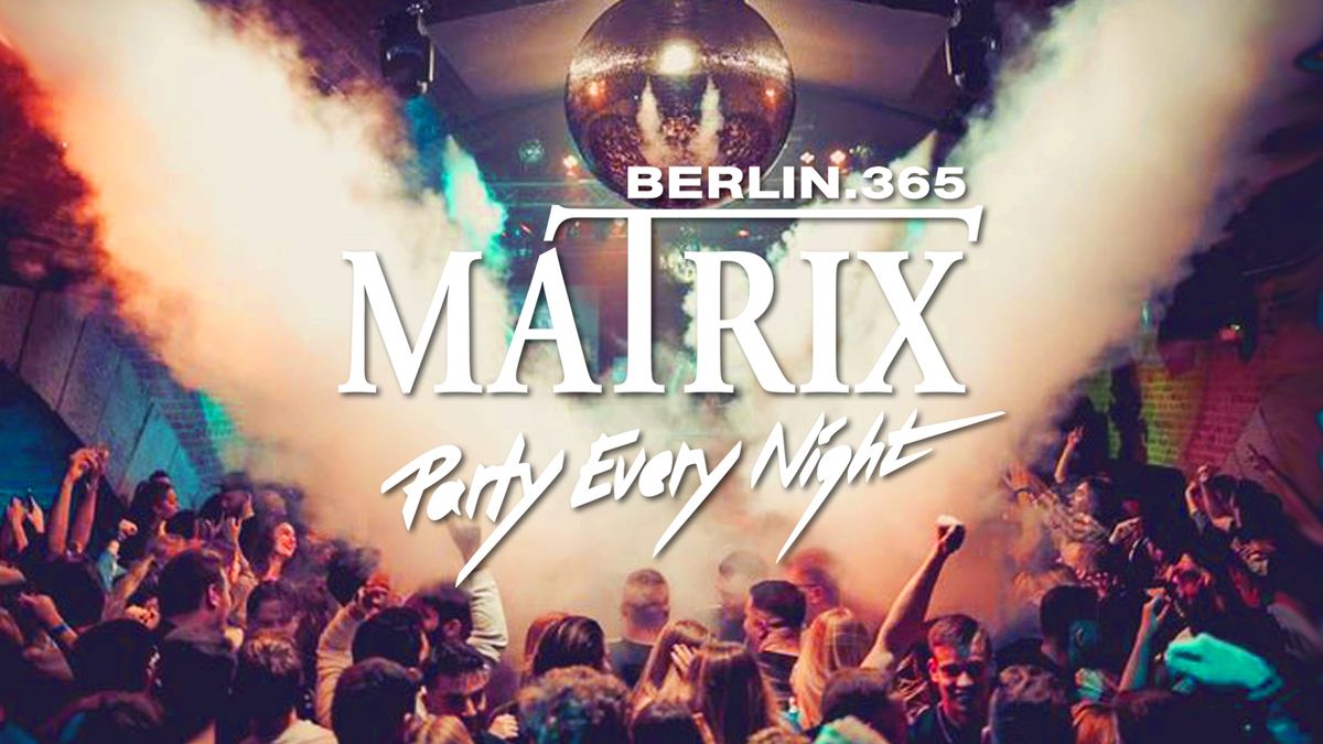 Matrix Club Berlin "Friday" 11.10.2024