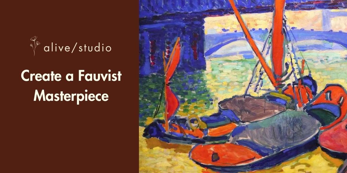 Create a Fauvist Masterpiece