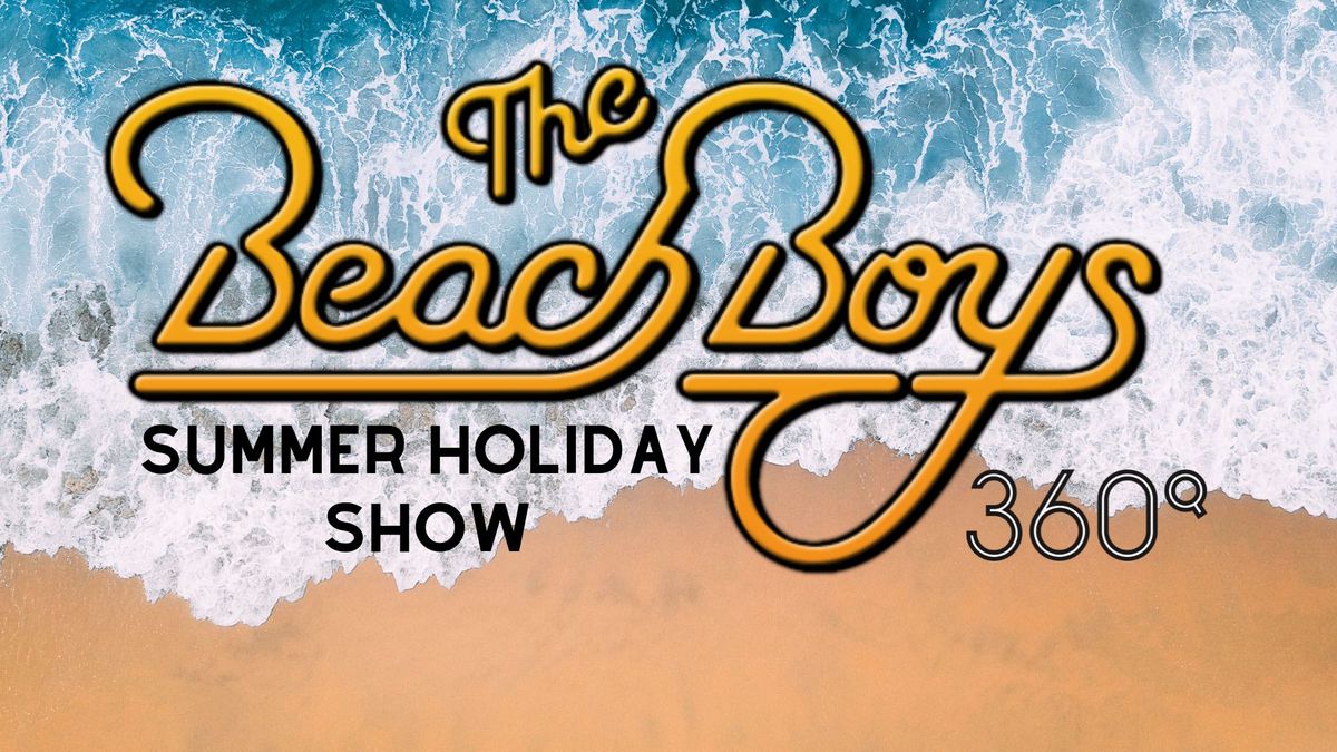 Beach Boys Summer Holiday Show