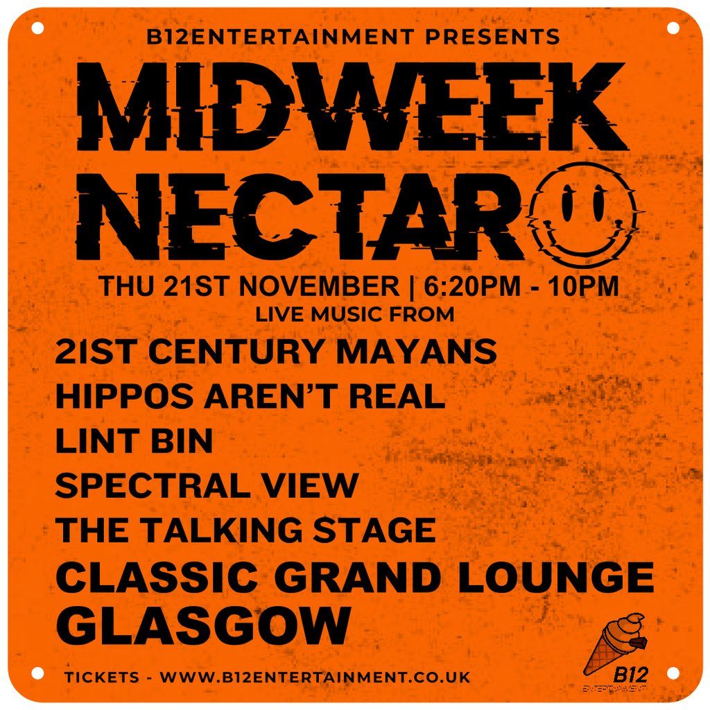 B12 Entertainment Presents - Midweek Nectar