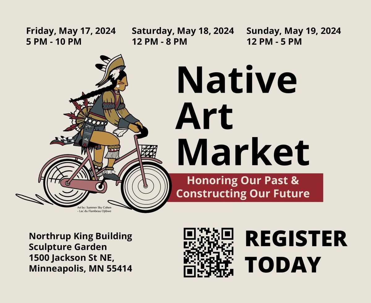 3rd annual Native Art Market @ Art-A-Whirl 2024. May 17th-19th 