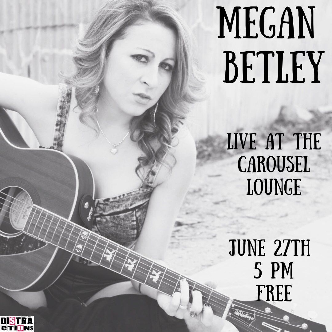 Megan Betley at The Carousel Lounge