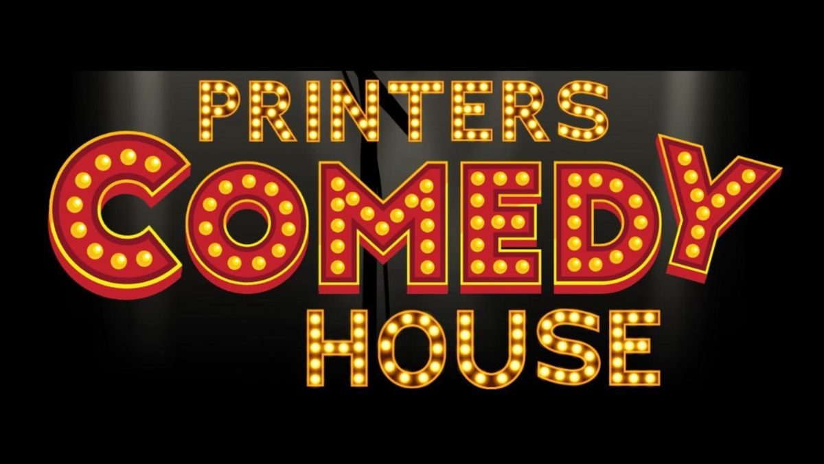 Printers Comedy House