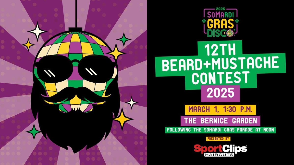 12th Beard & Mustache Contest \u2013 SoMardi Gras 2025