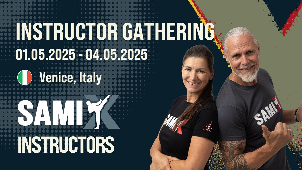 INSTRUCTOR GATHERING 2025! *VENEZIA* 