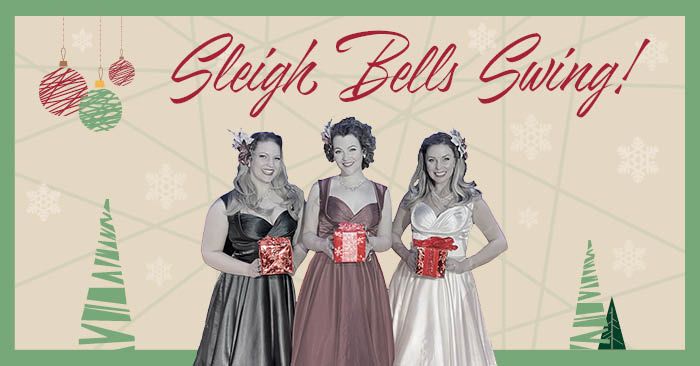 Sleigh Bells Swing!: Celebrate the Holidays with the Swing It! Girls