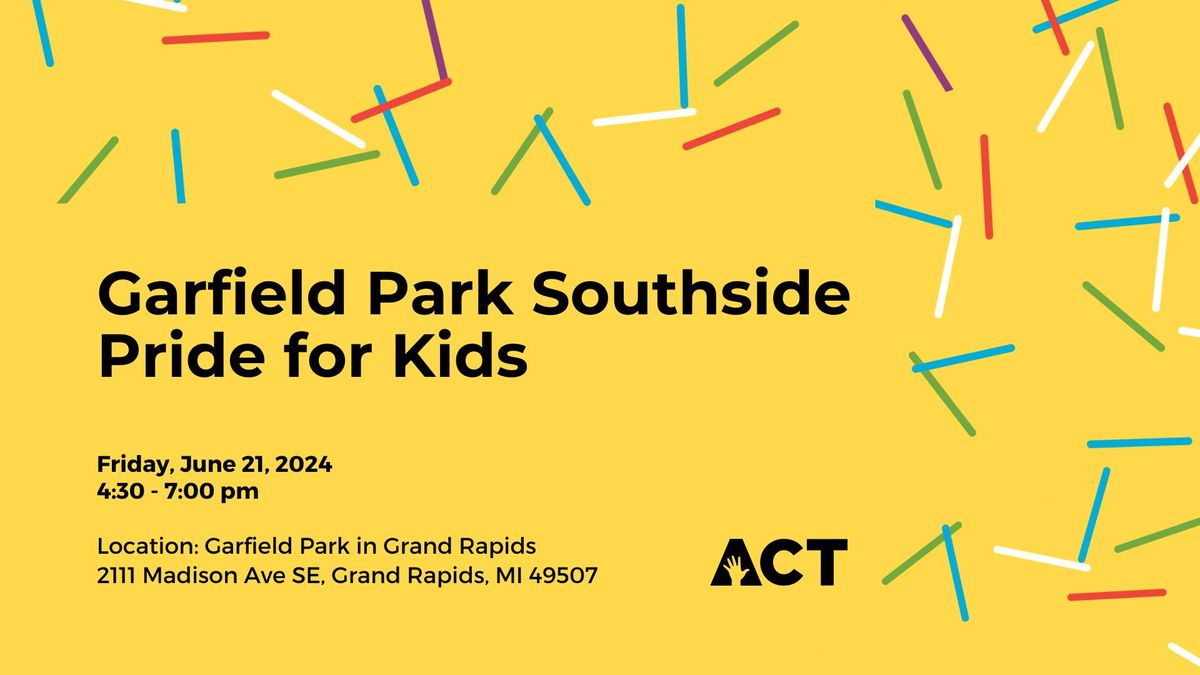 Garfield Park Neighborhood Association Southside Pride for Kids