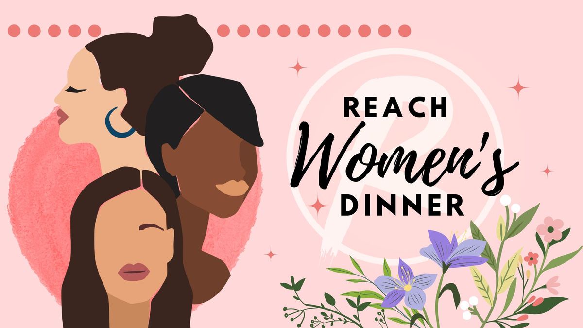 Reach Women's Dinner