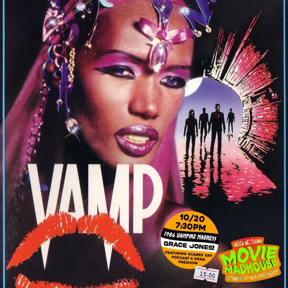 Vamp! Presented by Media Meltdown Movie Madhouse and Scared Gay! 