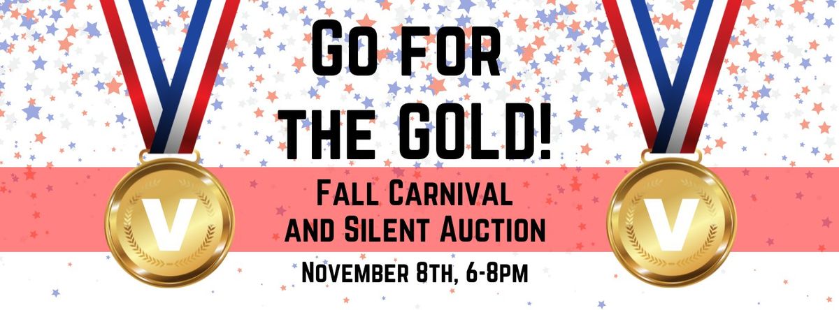 Go for the Gold! Fall Carnival and Silent Auction