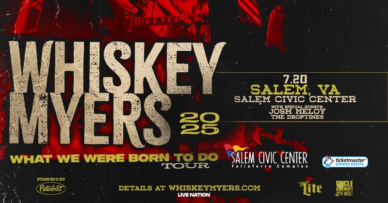 Whiskey Myers "What We Were Born To Do" Tour 2025