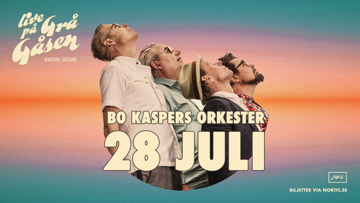 Bo Kaspers Orkester | Live p\u00e5 Gr\u00e5 G\u00e5sen 