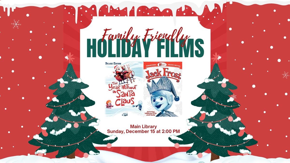 Family Friendly Holiday Films