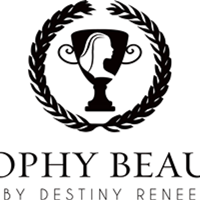 Trophy Beauty By Destiny Renee