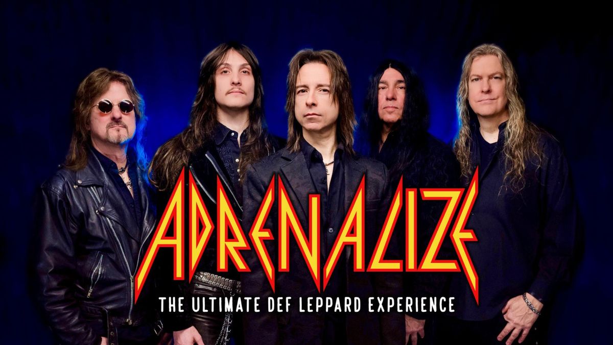 Adrenalize - The Ultimate Def Leppard Experience | Larcom Theatre, Beverly, MA