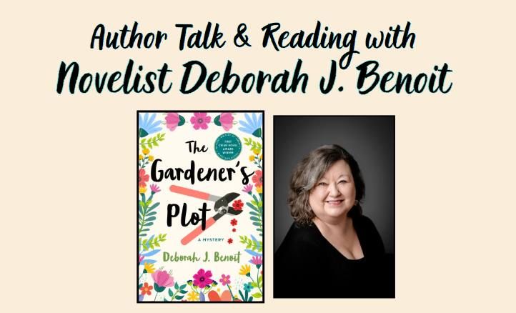 Author Talk & Reading with Novelist Deborah J. Benoit