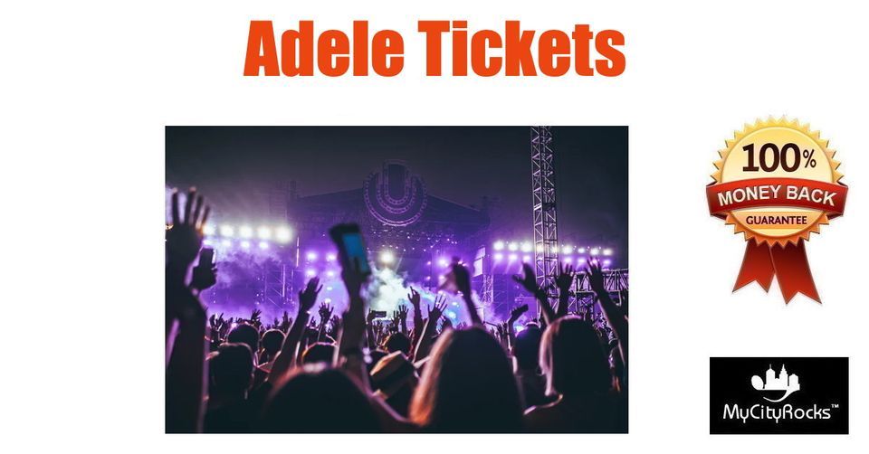 Adele Tickets London England United Kingdom Hyde Park UK