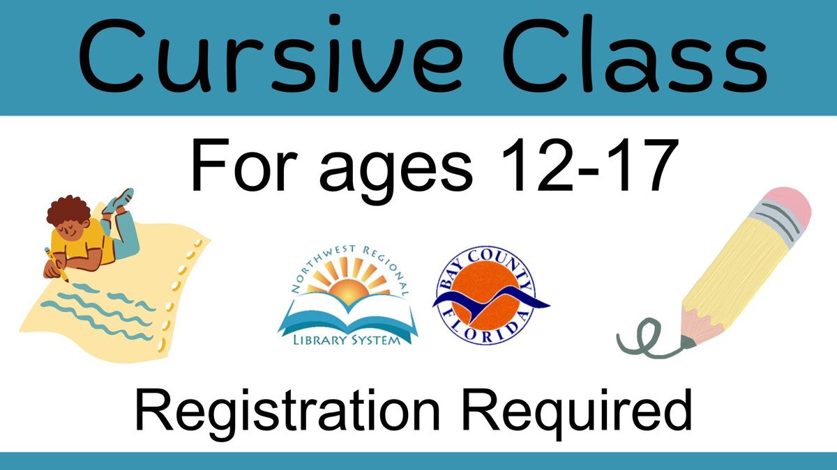 Cursive Class (Ages 12-17 \/ Registration Required)