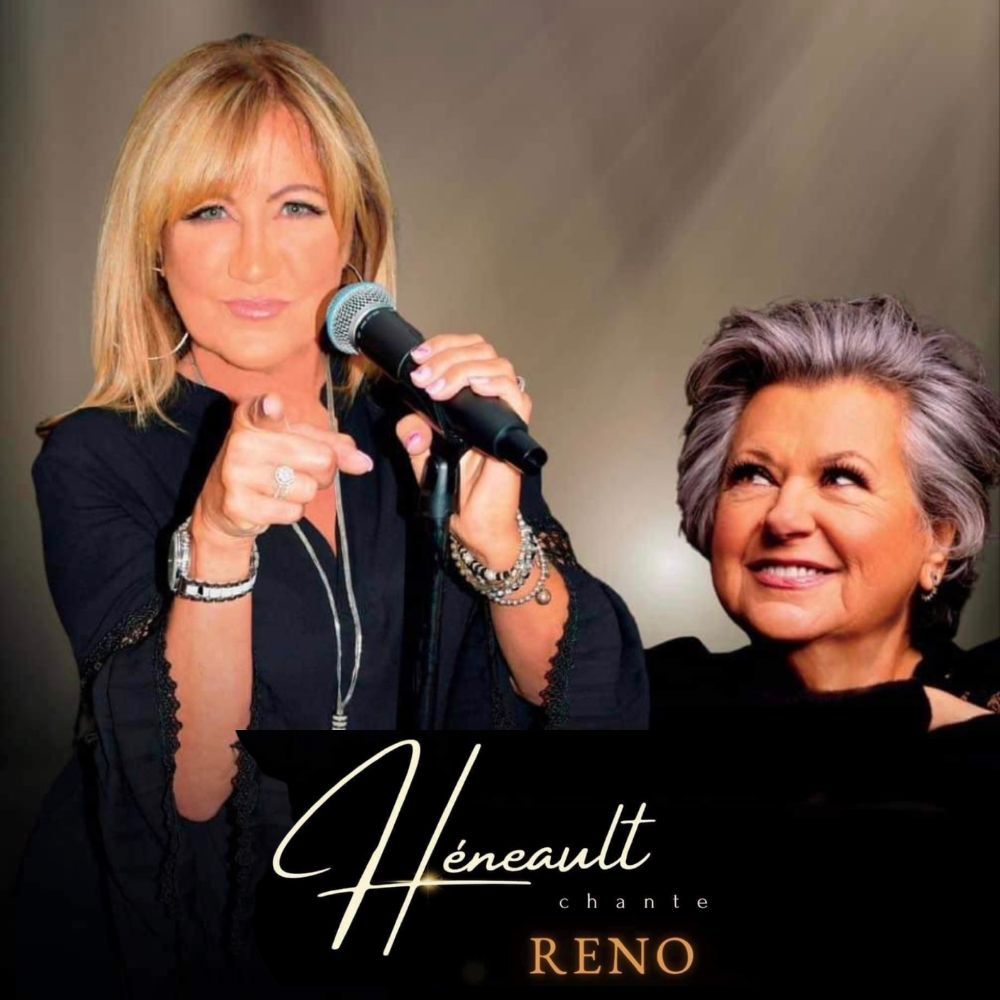 Heneault chante Reno