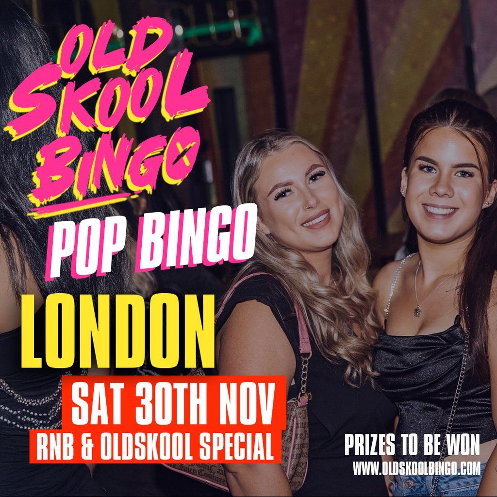 Old Skool Bingo Pop Special London