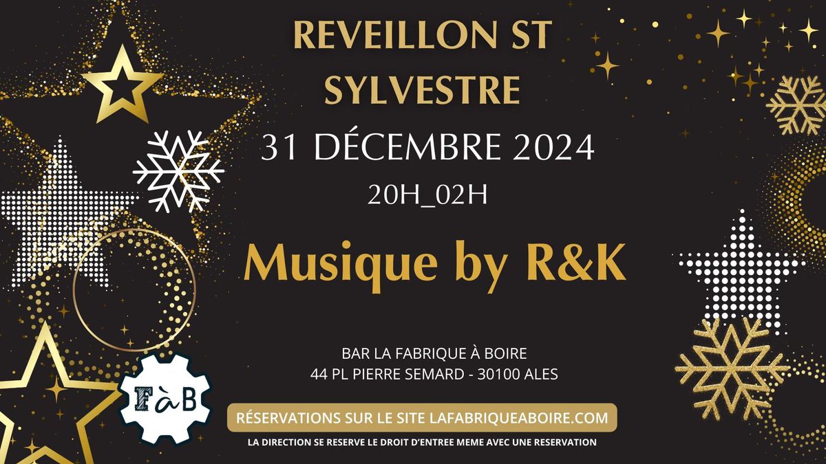 R\u00e9veillon St Sylvestre 2024 : Musique by R&K