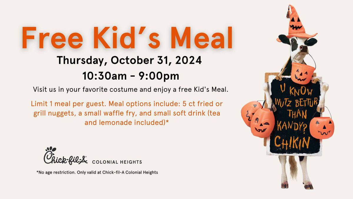 Dress up on Halloween & Get a Free Kid's Meal with Chick-fil-A Colonial Heights.