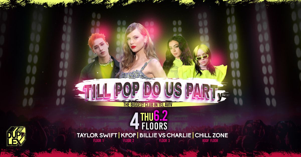 TILL POP DO US PARTy