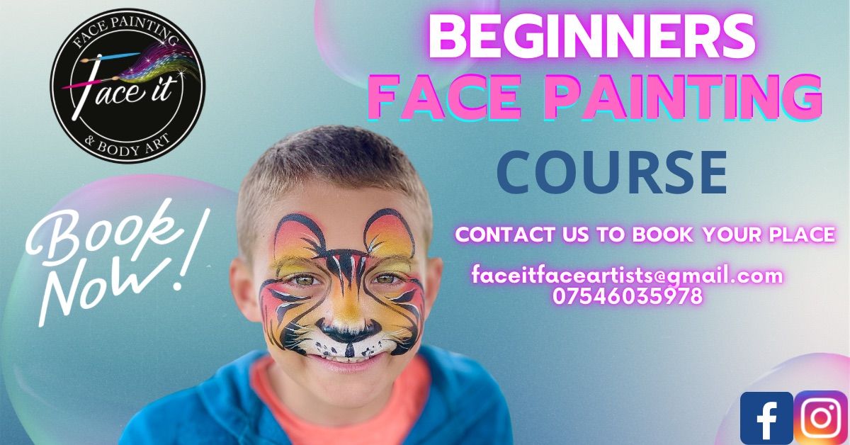 Beginners Face Painting Course 