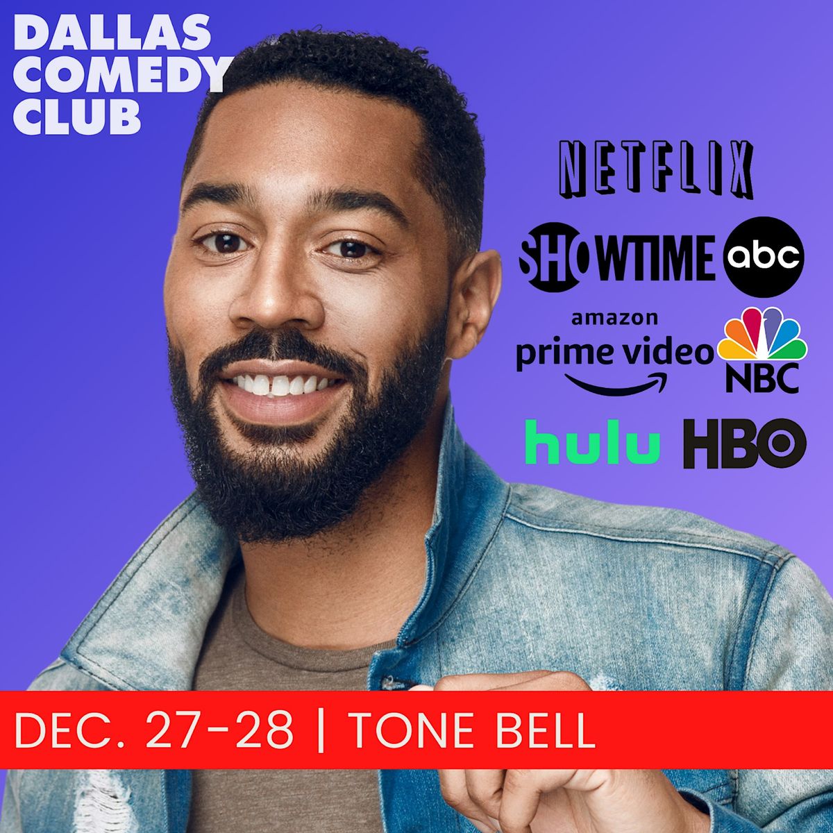 Dallas Comedy Club Presents: TONE BELL