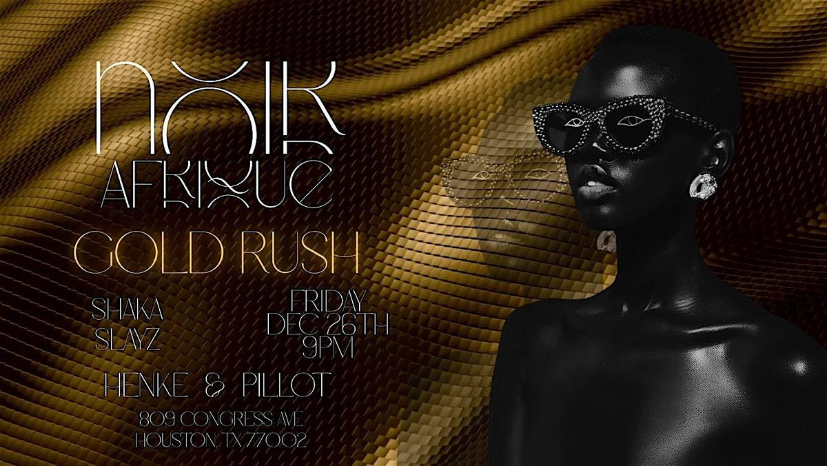 NOIR AFRIQUE: GOLD RUSH