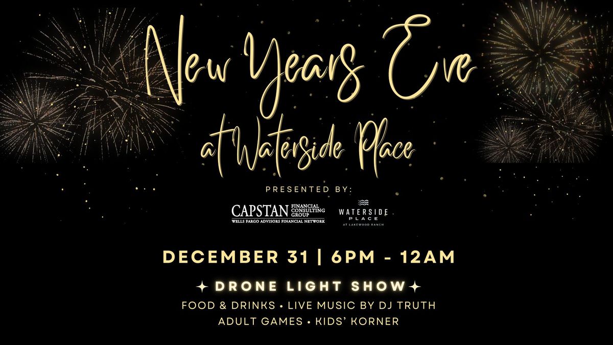 New Year's Eve at Waterside Place \ud83c\udf8a 2025 Celebration