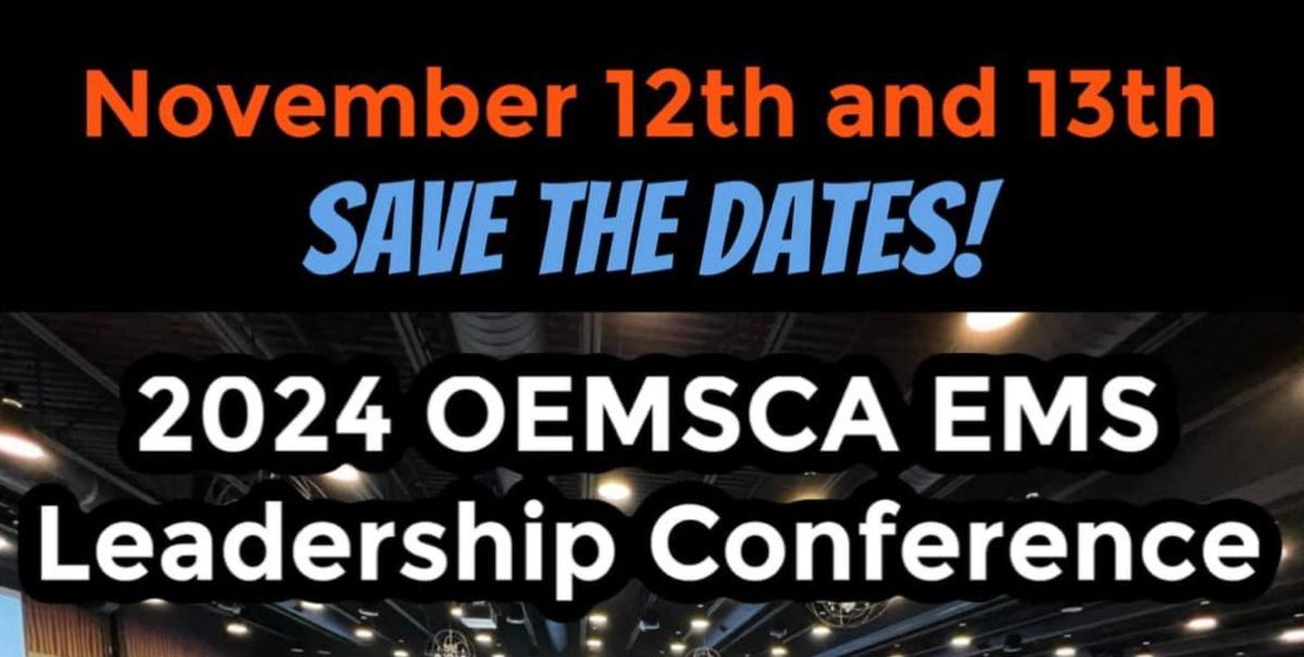 2024 Leadership Conference- OEMSCA