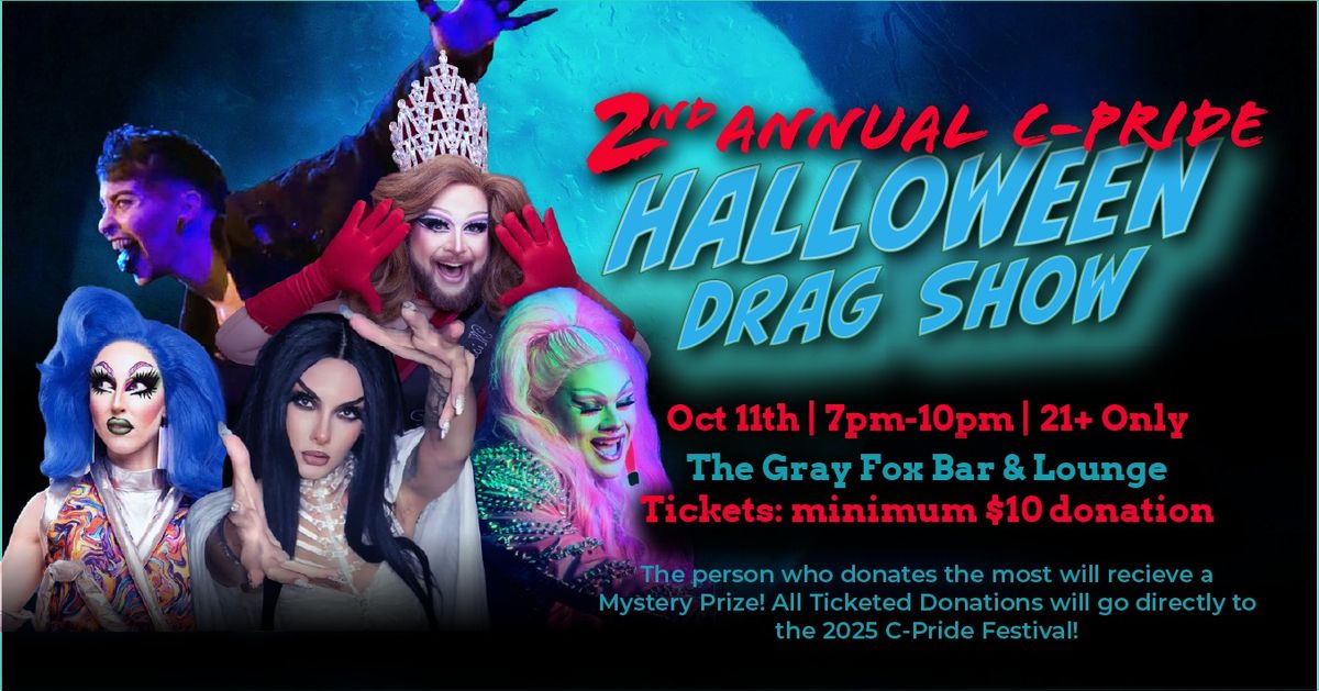 2nd Annual C-Pride Halloween Drag Show