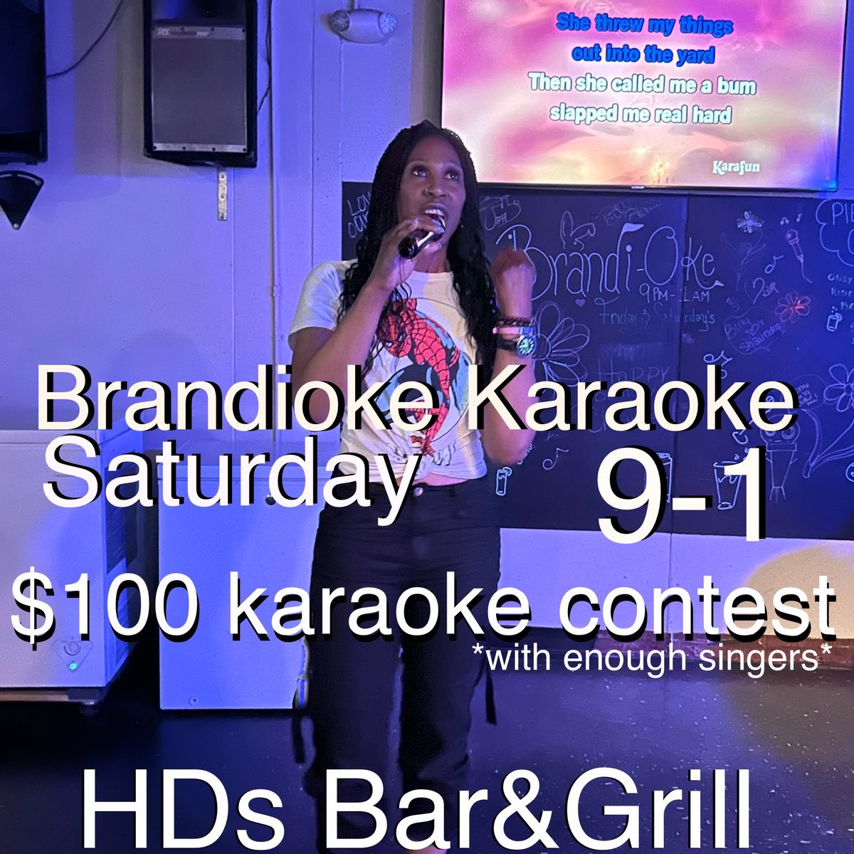 $100 karaoke contest! Brandioke Karaoke Saturdays 9-1