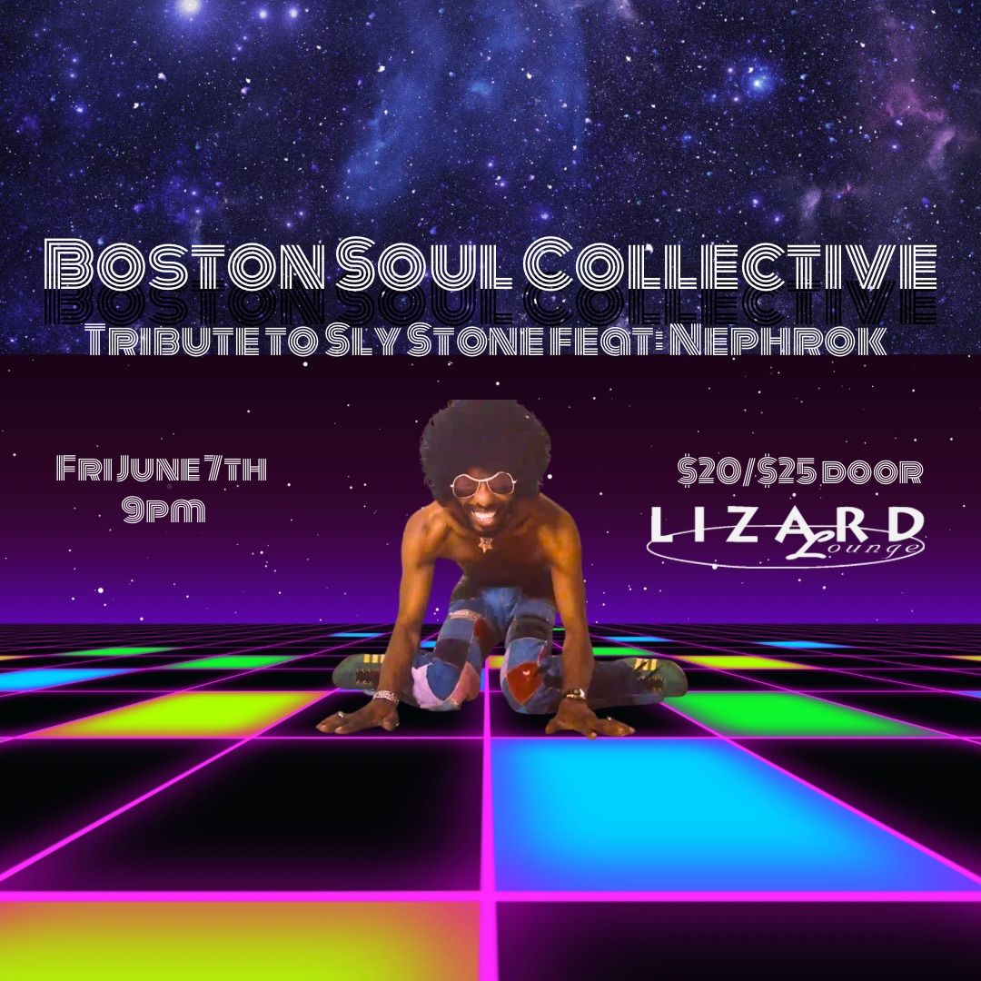 Boston Soul Collective Presents the Music of Sly Stone feat Nephrok