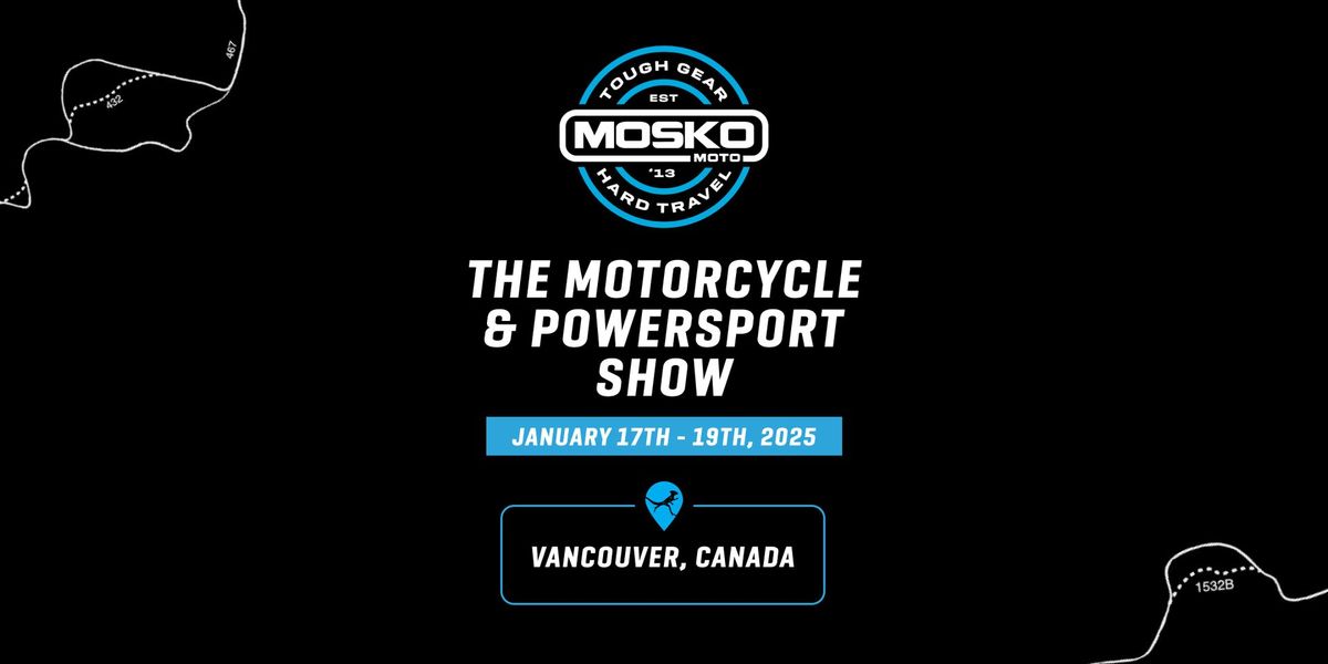 The Vancouver Motorcycle & Powersport Show