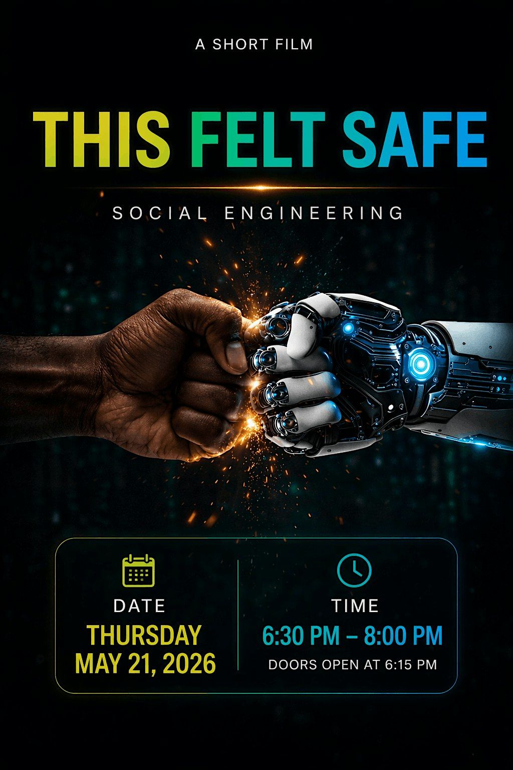 THIS FELT SAFE \u2013 Cybersecurity Movie Night + Live Experience (Toronto)